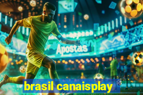 brasil canaisplay